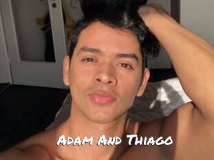 Adam_And_Thiago