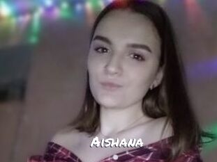 Aishana