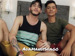 Adamandthiago