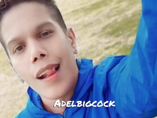 Adelbigcock