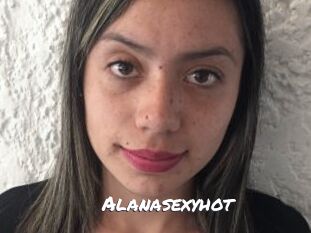 Alanasexyhot