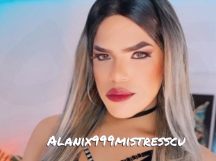 Alanix999mistresscu