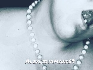 Alexusdiamond69