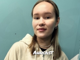 Anncast