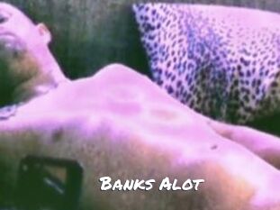 Banks_Alot