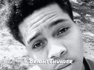 BrightThunder