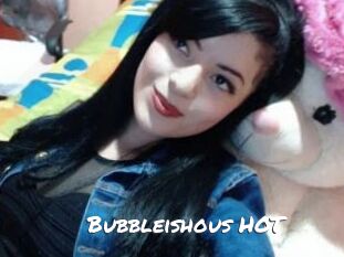 Bubbleishous_HOT