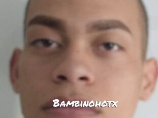 Bambinohotx