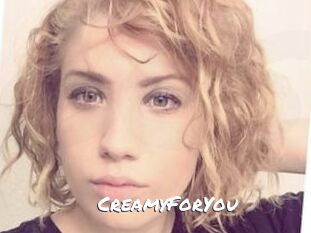 CreamyForYou