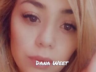 Dana_Weet