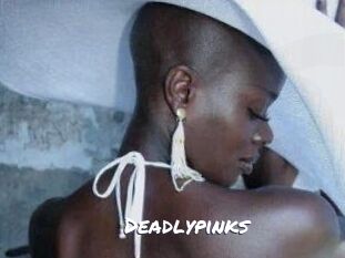 Deadlypinks