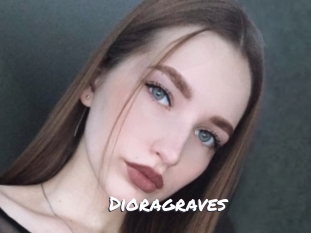 Dioragraves