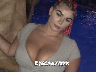 Eyecandyxxx