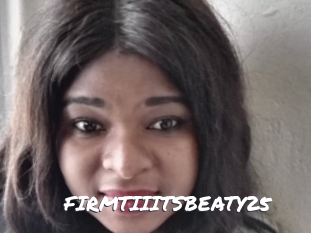 FIRMTIIITSBEATY25