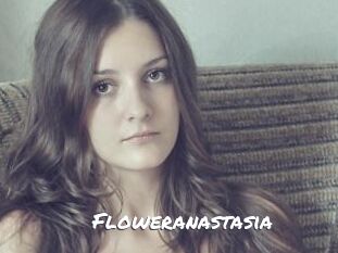 Floweranastasia