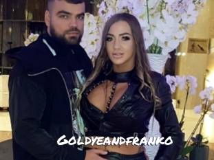 Goldyeandfranko