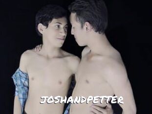 JOSHANDPETTER