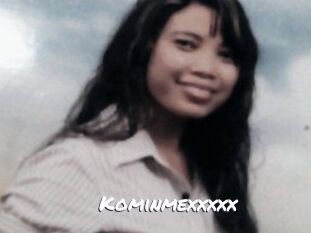 Kominmexxxxx