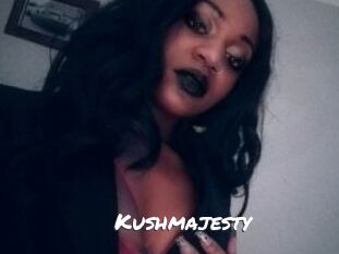 Kushmajesty