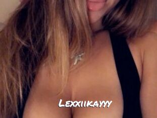 Lexxiikayyy