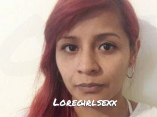 Loregirlsexx