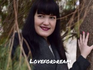 Lovefordream