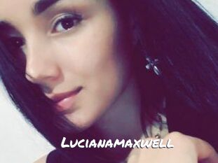 Lucianamaxwell