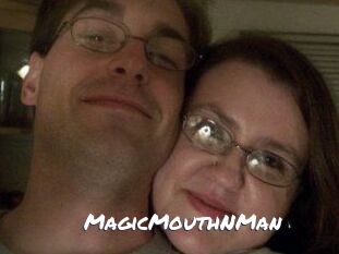 MagicMouthNMan