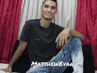 MatthewEvan