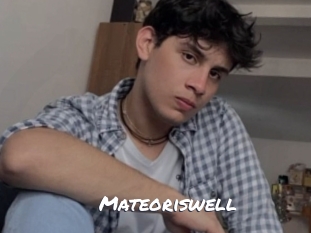 Mateoriswell