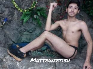 Mattewfetish