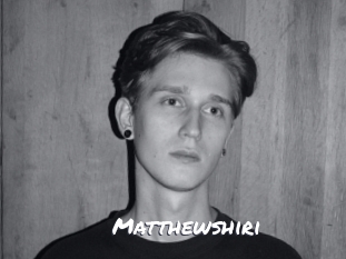 Matthewshiri