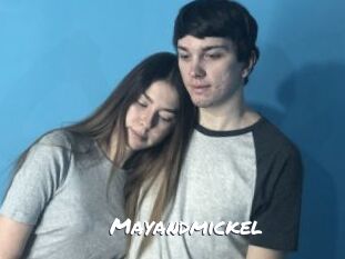 Mayandmickel