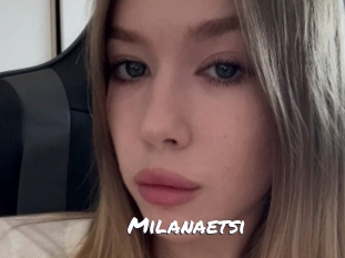 Milanaetsi