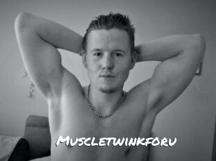 Muscletwinkforu