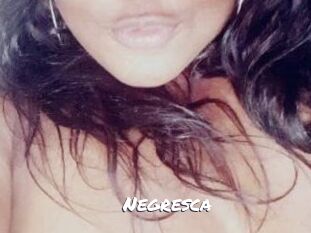 Negresca