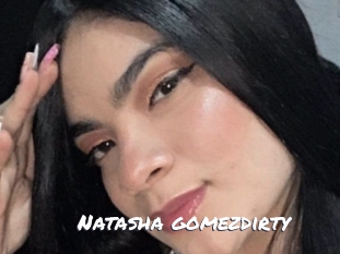 Natasha_gomezdirty