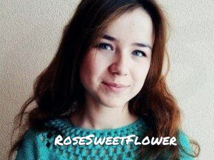 RoseSweetFlower