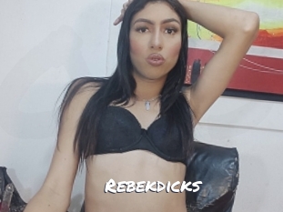 Rebekdicks