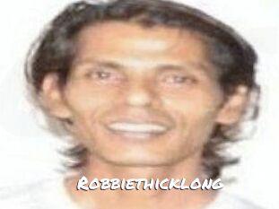 Robbiethicklong