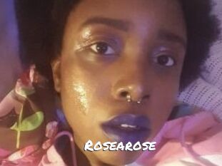 Rosearose