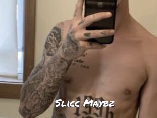 Slicc_Maybz