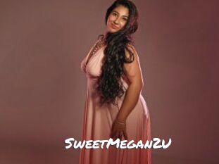 SweetMegan2U