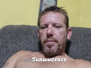 Shawnoface