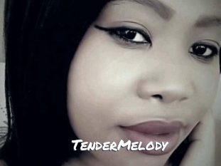 TenderMelody