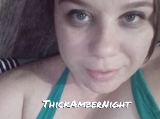 ThickAmberNight