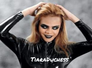 TiaraDuchess