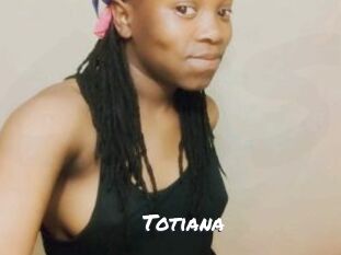 Totiana