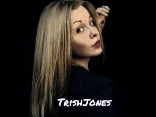 TrishJones