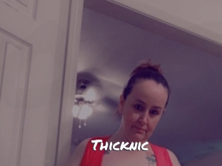 Thicknic